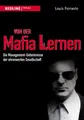 Von der Mafia lernen Louis Ferrante
