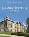 Das Japanische Palais in Dresden | Stefan Hertzig (u. a.) | Buch | 736 S. | 2019