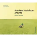 Manchmal ist ein Fasan eine Ente von Peter Turrini / Jungbrunnen-Verlag / Taschenbuch