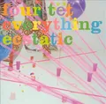 Everything Ecstatic by Four Tet