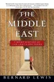The Middle East: A Brief History of the Last 2, 000 by Lewis, Bernard 0684832801