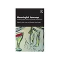 Taylor & Francis Meaningful Journeys (Englisch, Elizabeth Lloyd-Parkes, Alec Grant, 2024) (42700005)