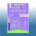 Vorlagenmappe Folien-Fensterbilder mit dem Kreidemarker - Blumen... | Ungelesen