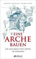 Eine Arche bauen - Mario Michael Rampitsch - AT
