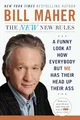 New New Rules, The: A Funny Look at How Everybody but M by Bill Maher 0452298296