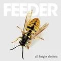 Feeder All Bright Electric (CD) Album (US IMPORT)