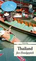 Reise nach Thailand: Geschichten fürs Handgepäck | Buch | Zustand gut