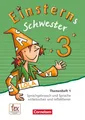 Einsterns Schwester - Sprache und Lesen 3. Schuljahr - Themenheft 1 Annette Schu