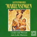 Various Alpenländisches Mariensingen (CD)