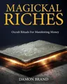 Damon Brand Magickal Riches (Taschenbuch) Gallery of Magick (US IMPORT)