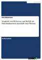 Vergleich von MS Access und MySQL als Datenbanksystem innerhalb einer Website Di