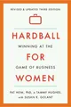 Hardball for Women: Winning at the ..., Golant, Susan K
