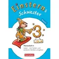 Einsterns Schwester - Sprache und Lesen 3. Jahrgangsstufe. Themenheft 4 Bayern