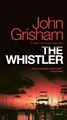The Whistler by Grisham, John 1101967684 FREE Shipping