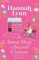 The Sweet Shop of Second Chances: The perfectly swe... | Buch | Zustand sehr gut