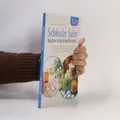 Schüssler Salze Buch für Einsteiger: Die richtige Anwendung der 27 Salze...