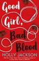 Holly Jackson Good Girl, Bad Blood (Taschenbuch) Good Girl’s Guide to Murder