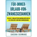 Für immer Urlaub von Zwangsgedanken