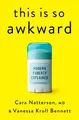 This Is So Awkward: Modern Puberty Explained von Na... | Buch | Zustand sehr gut