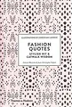 Fashion Quotes: Stylish Wit  Catwalk Wisdom: Styli... | Buch | Zustand sehr gut
