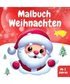 Malbuch Weihnachten ab 3 Jahren: Weihnachtsmalbuch für Mädchen und Jungen | Me