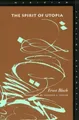 Ernst Bloch The Spirit of Utopia (Taschenbuch) (US IMPORT)