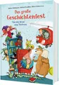 Das große Geschichtenfest Nur das Beste zum Vorlesen Perfektz. gemeinsamen Lesen