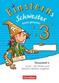 Einsterns Schwester - Sprache und Lesen - Ausgabe 2015 - 3. Schuljahr: Leicht gemacht - Themenheft 4 - Verbrauchsmaterial