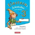 Einsterns Schwester 3. Schuljahr - Leicht gemacht. Themenheft 4. Verbrauchsmaterial