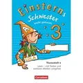 Einsterns Schwester 3. Schuljahr - Leicht gemacht. Themenheft 4. Verbrauchsmaterial