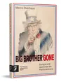 Big Brother Gone: Europa und das Ende der Pax Americana | Analysiert die Krise der amerikanischen Demokratie und zeigt, warum Europa mehr Eigenständigkeit braucht