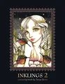 INKLINGS 2 colouring book by Tanya Bond: Coloring book for adults, teens and children, featuring 24 single sided fantasy art illustrations by Tanya ... birds, animals and other charming creatures.