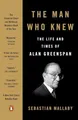 The Man Who Knew: The Life and Time..., Mallaby, Sebast