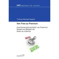 Von Free zu Premium von Thomas Michael Wagner / epubli / Taschenbuch