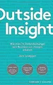 Outside Insight: Wie man im Datendschungel sein Bus... | Buch | Zustand sehr gut