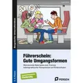 Führerschein: Gute Umgangsformen