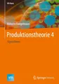 Wilhelm Dangelmaier | Produktionstheorie 4 | Buch | Deutsch (2021) | Algorithmen