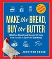 Make the Bread, Buy the Butter: What You Should (An... | Buch | Zustand sehr gut