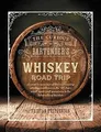 The Curious Bartenders Whiskey Road Trip: A coast t... | Buch | Zustand wie neu