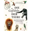 Die Gefühle der Tiere: Von eifersüchtigen Affen ängstlichen Hunden und pfiffigen Ratten von Lotte Stegeman / FISCHER S. / Buch