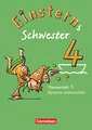 Einsterns Schwester - Sprache und Lesen - Ausgabe 2009 - 4. Schuljahr: Heft 1: Sprache untersuchen
