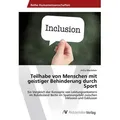 Teilhabe von Menschen mit geistiger Behinderung durch Sport von Anika Mackeben / AV Akademikerverlag / Taschenbuch
