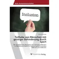 AV Teilhabe von Menschen mit geistiger Behinderung durch Sport (Deutsch, Anika Mackeben, 2017) (7079602)