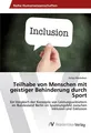 Teilhabe von Menschen mit geistiger Behinderung durch Sport Anika Mackeben Buch