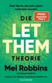 Mel Robbins / Die LET THEM Theorie: Zwei Worte, die dein Leben verändern wer ...