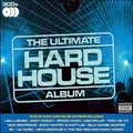 Various - The Ultimate Hard House Album