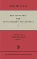 Bibliographie der Sowjetischen Philosophie | Buch | 9789401036870