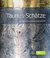 Taunus-Schätze: Meisterwerke schreiben Geschichte(n... | Buch | Zustand sehr gut