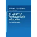 Re-Design von Wertkette durch Make or Buy Konzepte und Fallstudien