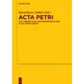 Acta Petri Text, Übersetzung und Kommentar zu den Actus Vercellenses
